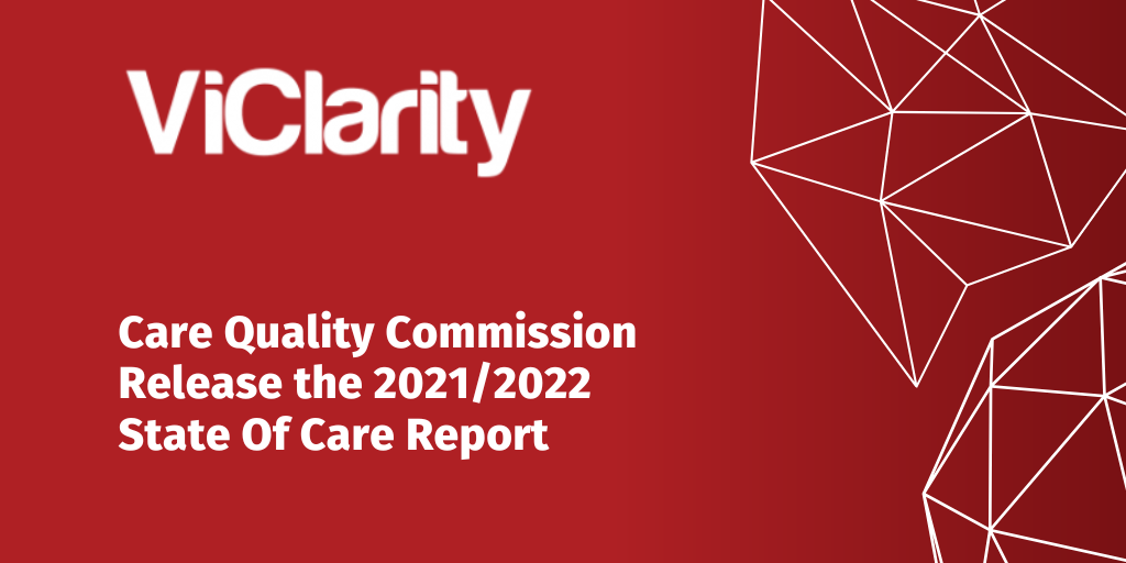 CQC Release The 2021/2022 State Of Care Report