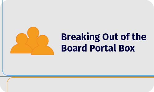 Breaking Out of the Board Portal Box